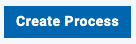 Create new Process Button