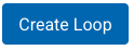 Create New Loop Button